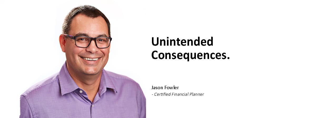 Unintended Consequences